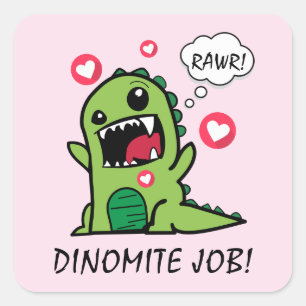 Niedlich Pink Dinosaur Dino Mite Job School Quadratischer Aufkleber