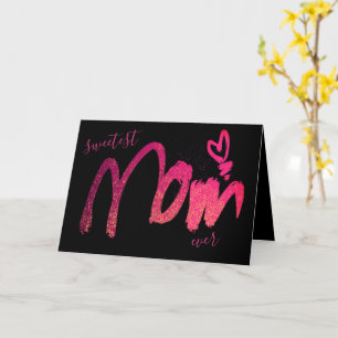 Niedlich Pink Heart Sweetest Mama jemals Karte