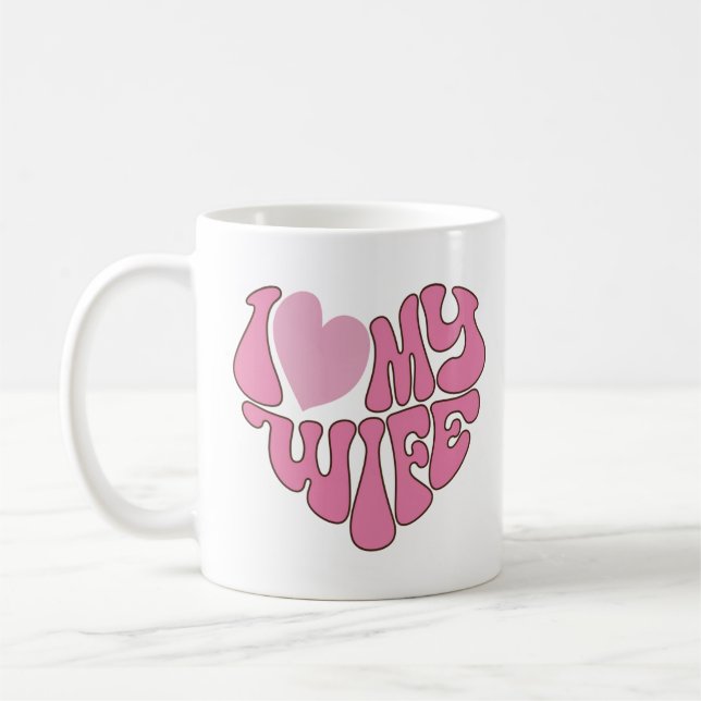 Niedlich Pink "I Liebe My Ehefrau" Grafik Kaffeetasse (Links)