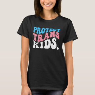 Niedlich Protect Trans Boys Girl LGBT Support Tran T-Shirt