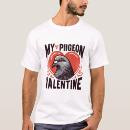 Niedlich & Quirky - meine Taube ist mein Valentini T-Shirt