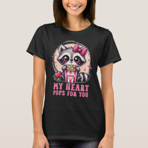 Niedlich Raccoon Popcorn Mein Herz Pop für Sie T-Shirt