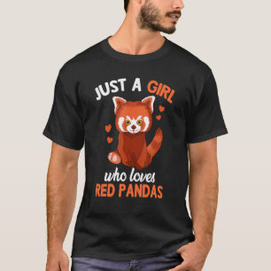 Niedlich Red Panda Just A Girl Who Lieben Red Pand T-Shirt