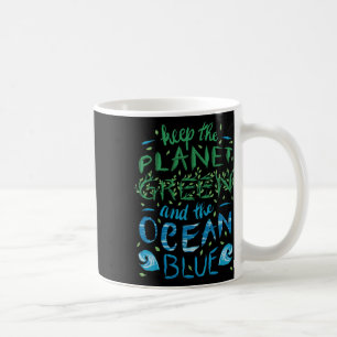 Niedlich Retten Sie den Planeten Ökologie Öko Blue Kaffeetasse