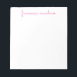 Niedlich rosa Einfache Personalisierte Schreibweis Notizblock<br><div class="desc">Personalisieren Sie dieses niedliche, griechisch rosa einfache Skript stationäre Notizblock. Fühlen Sie sich frei zu personalisieren und anpassen. Die Optionen Bearbeiten und Farbe stehen zur Verfügung.</div>