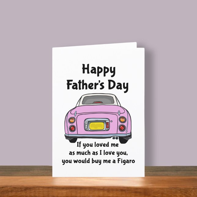 Niedlich rosa Figaro Autokennzeichen Vatertag Kart Karte (Fun figgy Father's Day card to send to your dad. He may buy you a figaro is you ask nicely)