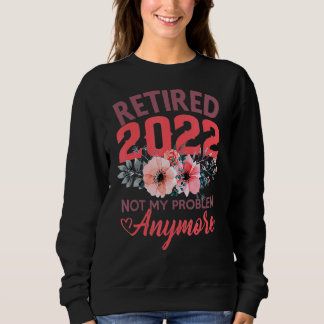 Niedlich Rosa müde 2022 Ruhestand für Frauen 2022 Sweatshirt