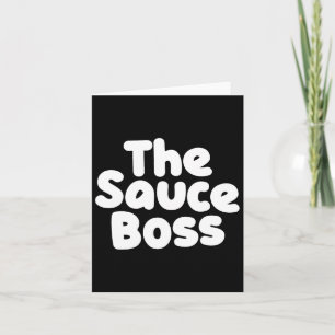 Niedlich Sauce Boss Koch Grillen Cook Food Humour Karte