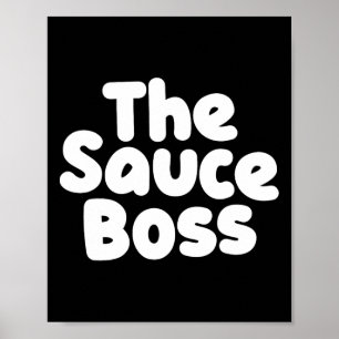 Niedlich Sauce Boss Koch Grillen Cook Food Humour Poster