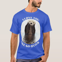 Niedlich Sea Otter Sprichwort I Liebe Sie mögen ke