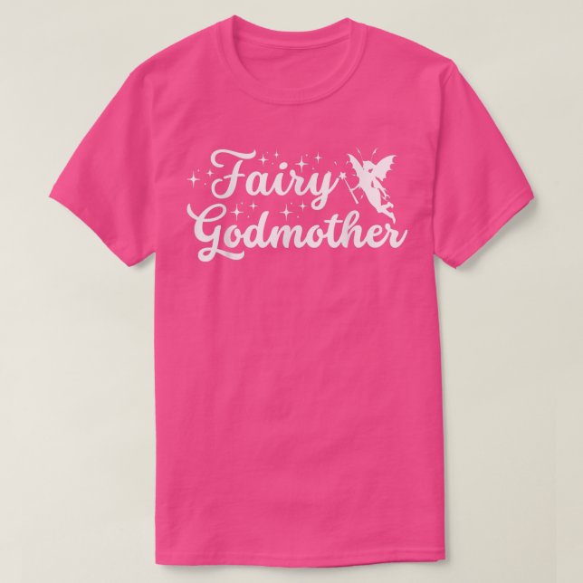 Niedlich sein, ihre Märchenmutter zu sein a Funny  T-Shirt (Design vorne)