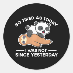 Niedlich Sleeping-Sloth Panda Funny Lazy Tired Runder Aufkleber