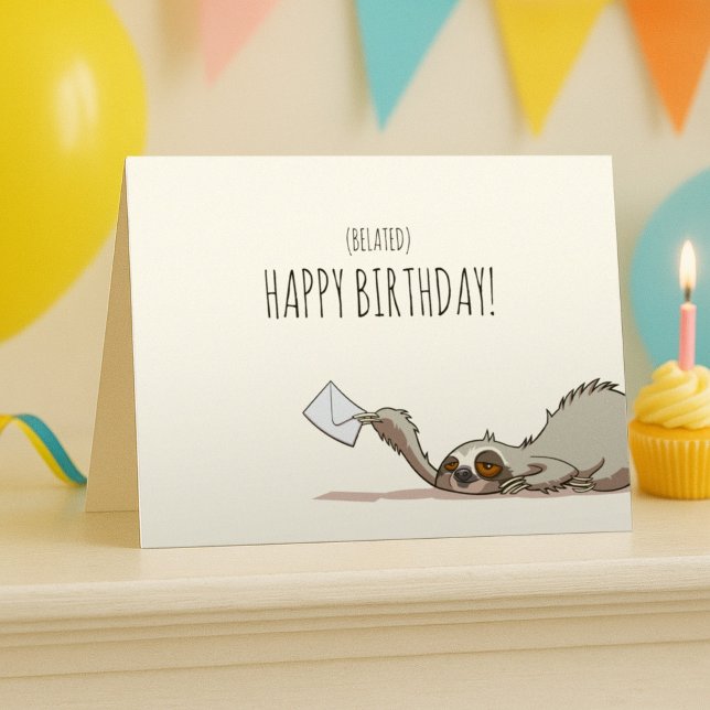 Niedlich Sloth Belated Happy Birthday Funny Cartoo Karte (Von Creator hochgeladen)