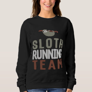 Niedlich Sloth Running Team Slothlike Runners Joke Sweatshirt