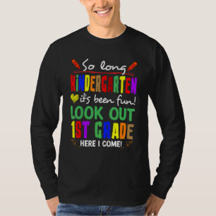 Niedlich so langer Kindergarten Ausblick auf 1. Kl T-Shirt