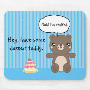 Niedlich Teddy Bear Kids Funny Joke Mousepad
