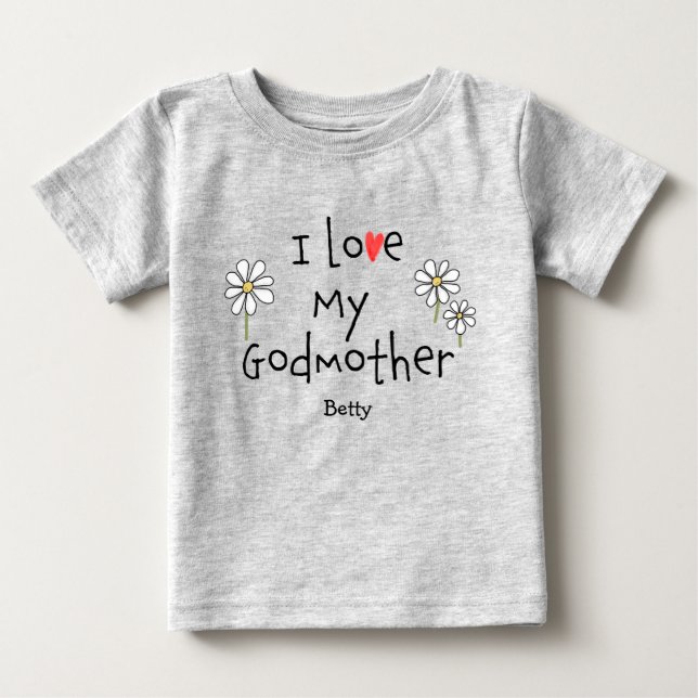 Niedlich Trendy I Liebe My Godmutter Baby T-Shirt (Vorderseite)