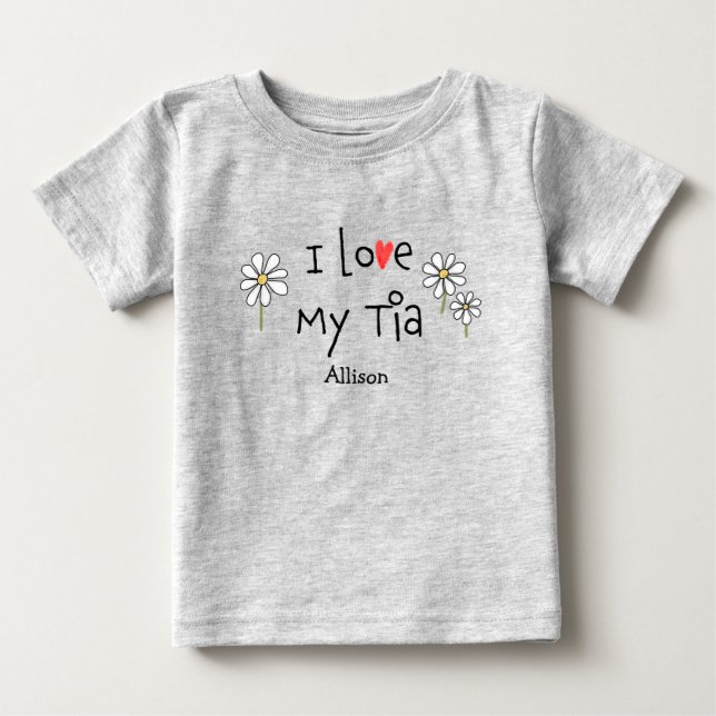 Niedlich Trendy I Liebe My Tia Baby T-Shirt (Vorderseite)