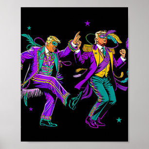 Niedlich Trump Dance Mardi Gras Day Funny Trump Ma Poster