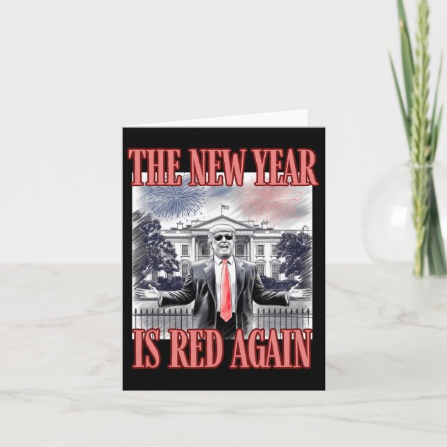 Niedlich Trump das neue Jahr ist wieder rot im Wei Karte (Vorderseite)