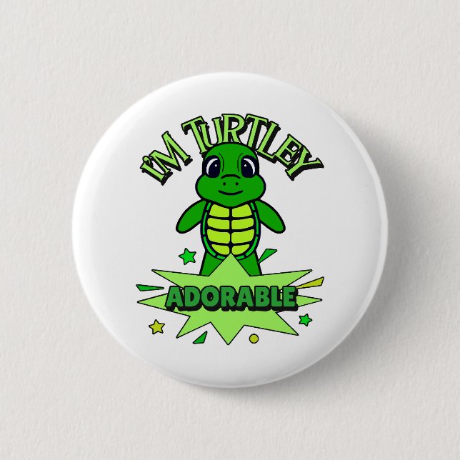 Niedlich Turtle Funny Zitat Turtley Adorable Button (Vorderseite)