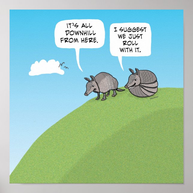Niedlich und lustig nur mit Armadillos rollen Poster (Vorne)