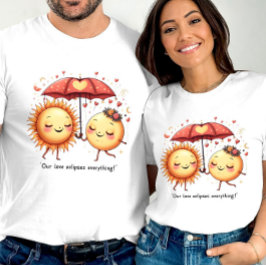 Niedlich Valentine Unsere Liebe erstickt alles T-Shirt