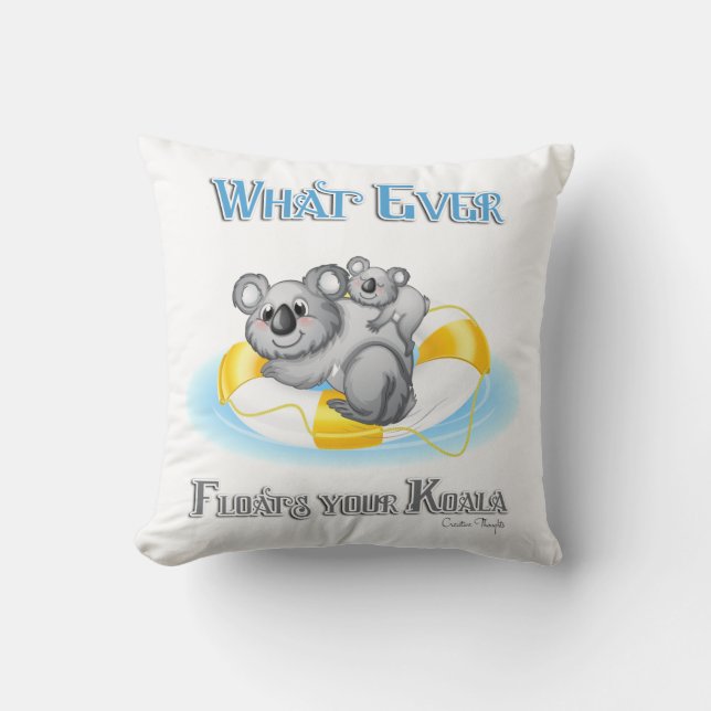 NIEDLICH Was auch immer Ihren Koala schweben lässt Kissen (Vorderseite)