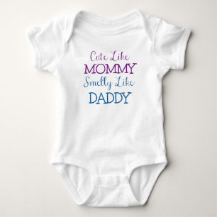 Niedlich wie die Mama Smelly wie Vati Baby Strampler