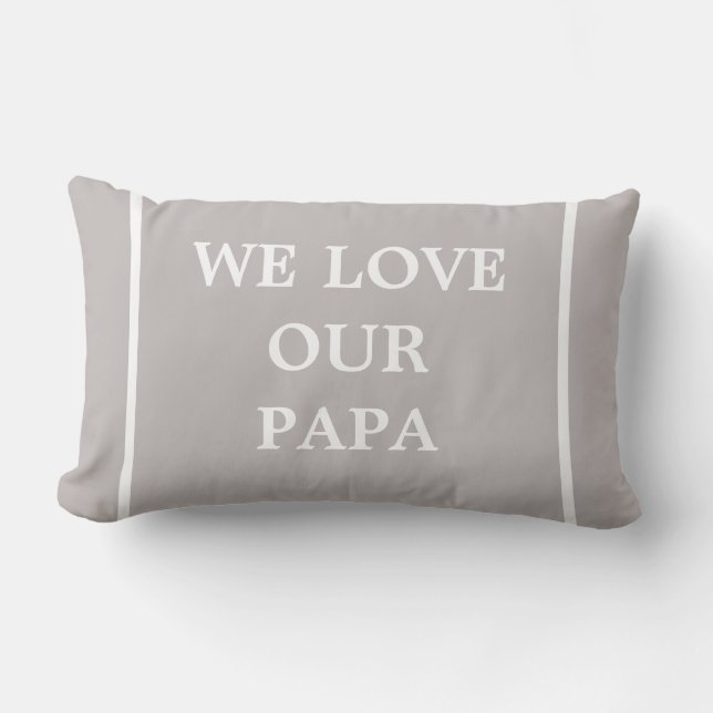 Niedlich wir Liebe unser Papa-Skriptlumbar-Kissen Lendenkissen (Vorderseite)