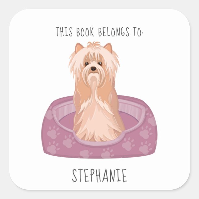 Niedlich Yorkshire Terrier Dieses Buch gehört Quadratischer Aufkleber (Vorderseite)