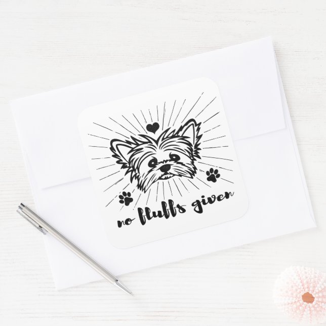 Niedlich Yorkshire Terrier No Fluffs angesichts Me Quadratischer Aufkleber (Umschlag)