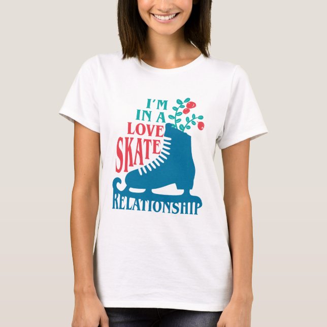 Niedliche Abbildung Skaten I in Liebe Skate Relati T-Shirt (Vorderseite)