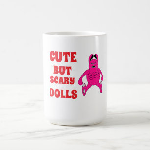 Niedliche, aber beängstigende Puppen Kaffeetasse