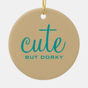 Niedliche, aber Dorky Round Ornament