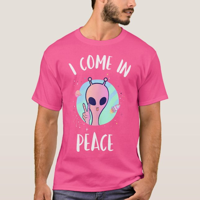 Niedliche Alien Shirt I Come In Peace Funny Alien  (Vorderseite)