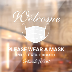Niedliche Anforderung an die Weißmaske - Willkomm Fensteraufkleber