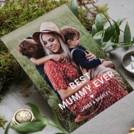 Niedliche BEST MUMMY JE Foto der Mutter Feiertagskarte