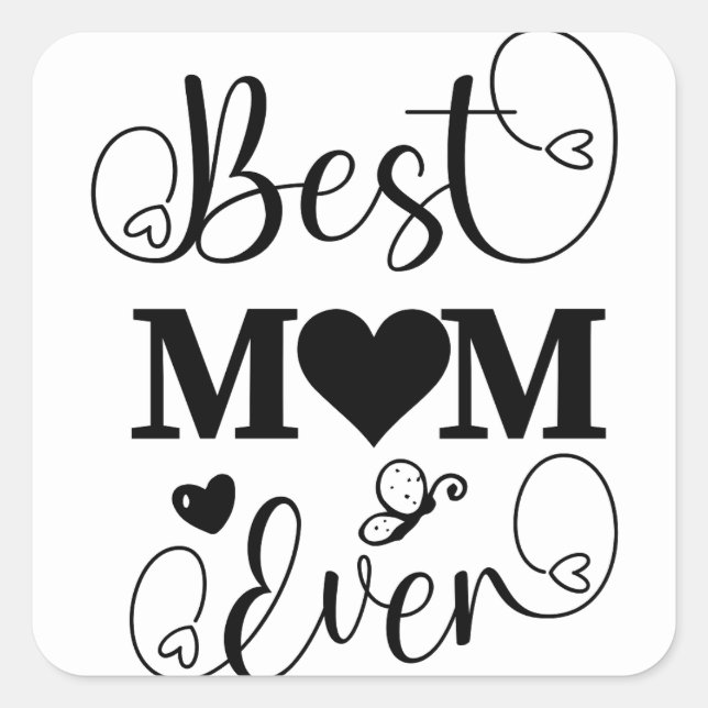 Niedliche Beste Mama je Typografie Quadratischer Aufkleber (Vorderseite)