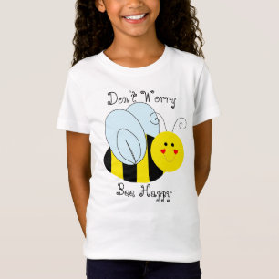 Niedliche Biene Keine Sorge Bienen glücklicher Gr T-Shirt