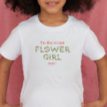 Niedliche Blütenmädchen aller Zeiten Kleinkind T-shirt<br><div class="desc">Zeigen Sie Ihrem Blume,  wie besonders und wichtig sie auf der Hochzeitsfeier ist,  mit diesem bezaubernden Shirt "Ich bin das niedlichste Blume-Mädchen aller Zeiten!"!</div>