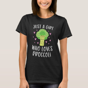 Niedliche Brokkoli für Mädchen nur ein Mädchen, da T-Shirt