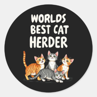 Niedliche Cat Mama Wellds Bestes Cat Herder Funny Runder Aufkleber