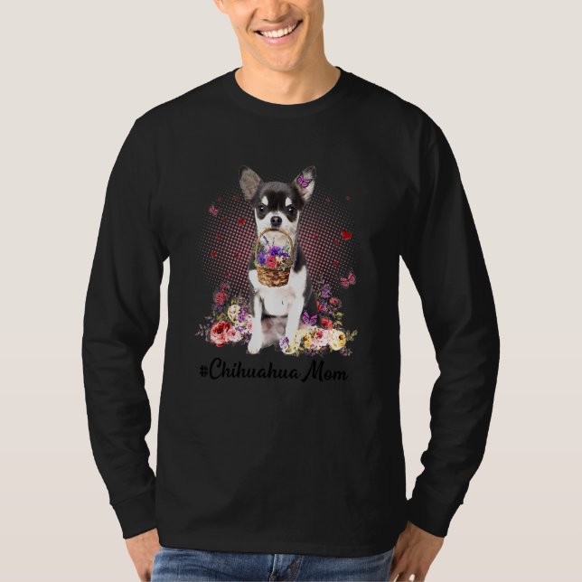 Niedliche Chihuahua Mama Blume Glücklich Muttertag T-Shirt (Vorderseite)
