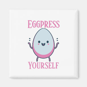 Niedliche "Eggpress Yourself" Funny Pun Magnet