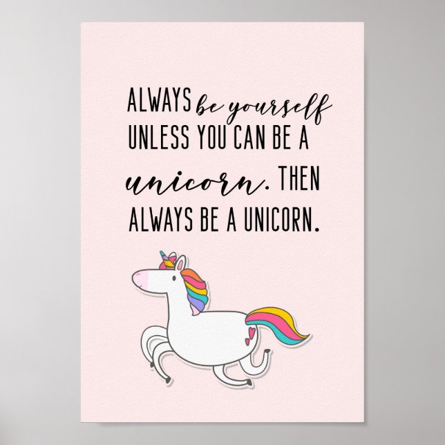 Niedliche Einhorn-Zitat-Typografie.Immer ein Einho Poster (Vorne)