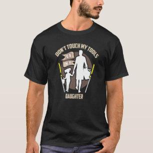 Niedliche, einzigartige Dont-Touch meine Tools ode T-Shirt