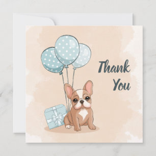 Niedliche französische Bulldog Welpe Blue Balloon Dankeskarte