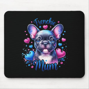 Niedliche Frenchie Mum French Bulldog Hunde Mama Mousepad