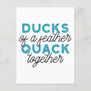 Niedliche Funny Ducks Puns Zitat Design Postkarte